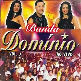 Album cover of Banda Domínio Vol. 3 (Ao Vivo)
