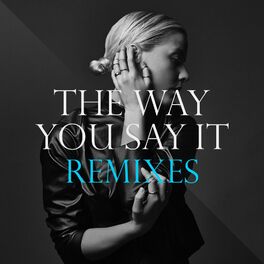 Album cover of The Way You Say It