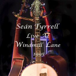 Album cover of Sean Tyrrell Live At Windmill Lane 1995