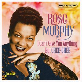 Rose Murphy The Chee Chee Girl lyrics and songs Deezer