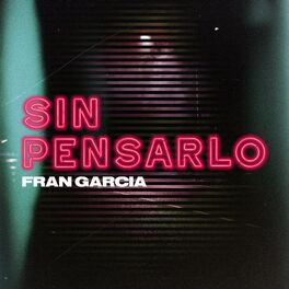 Album cover of Sin Pensarlo
