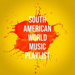 Album cover of South American World Music Playlist