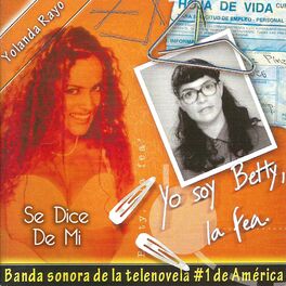 Album cover of Se Dice de Mi, Yo Soy Betty la Fea.