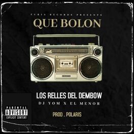 Album cover of Que Bolon (feat. DJ Yom & el Menor)
