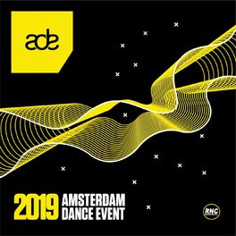 Album cover of Amsterdam Dance Event 2019