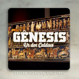 Album cover of Gênesis - Ur Dos Caldeus (Trilha Sonora Original)