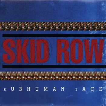 Skid Row My Enemy listen with lyrics Deezer