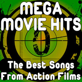 Album cover of Mega Movie Hits - The Best Songs From Action Films
