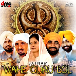 Album cover of Satnam Wahe Guru Bol