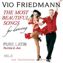 Album cover of The Most Beautiful Songs For Dancing - Pure Latin Vol. 2 Rumba & Jive