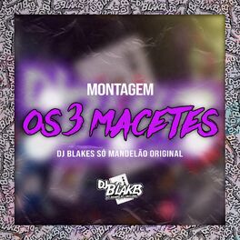 Album cover of Montagem os 3 Macetes