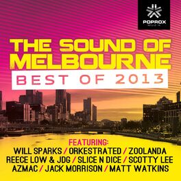 Album cover of The Sound Of Melbourne Best Of 2013