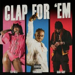 Album cover of Clap For 'Em (feat. Flo Milli & Sada Baby)
