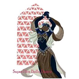 Album cover of Super Hits Belly Dance