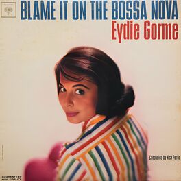 Album cover of Blame It On The Bossa Nova