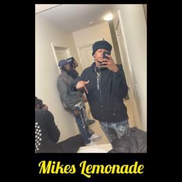 Album cover of Mikes Lemonade