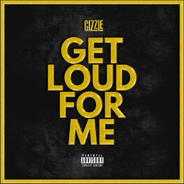 Album cover of Get Loud For Me