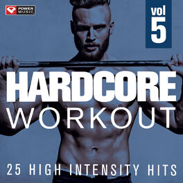 Album cover of Hardcore Workout Vol. 5 - 25 High Intensity Hits