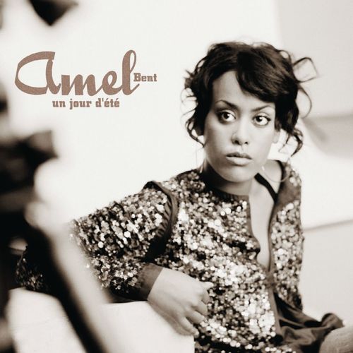 Amel Bent - Un Jour D'été : chansons et paroles | Deezer