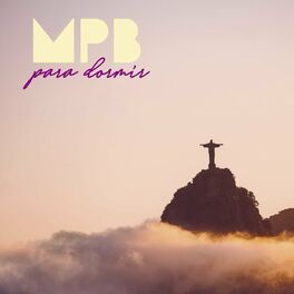 Album cover of MPB Para Dormir