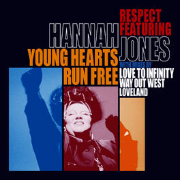Album cover of Young Hearts Run Free (Feat. Hannah Jones)