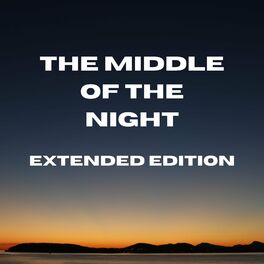 Album cover of The Middle of the Night (Extended Edition)