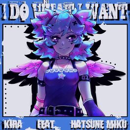 Album cover of i DO what i WANT (feat. Hatsune Miku)