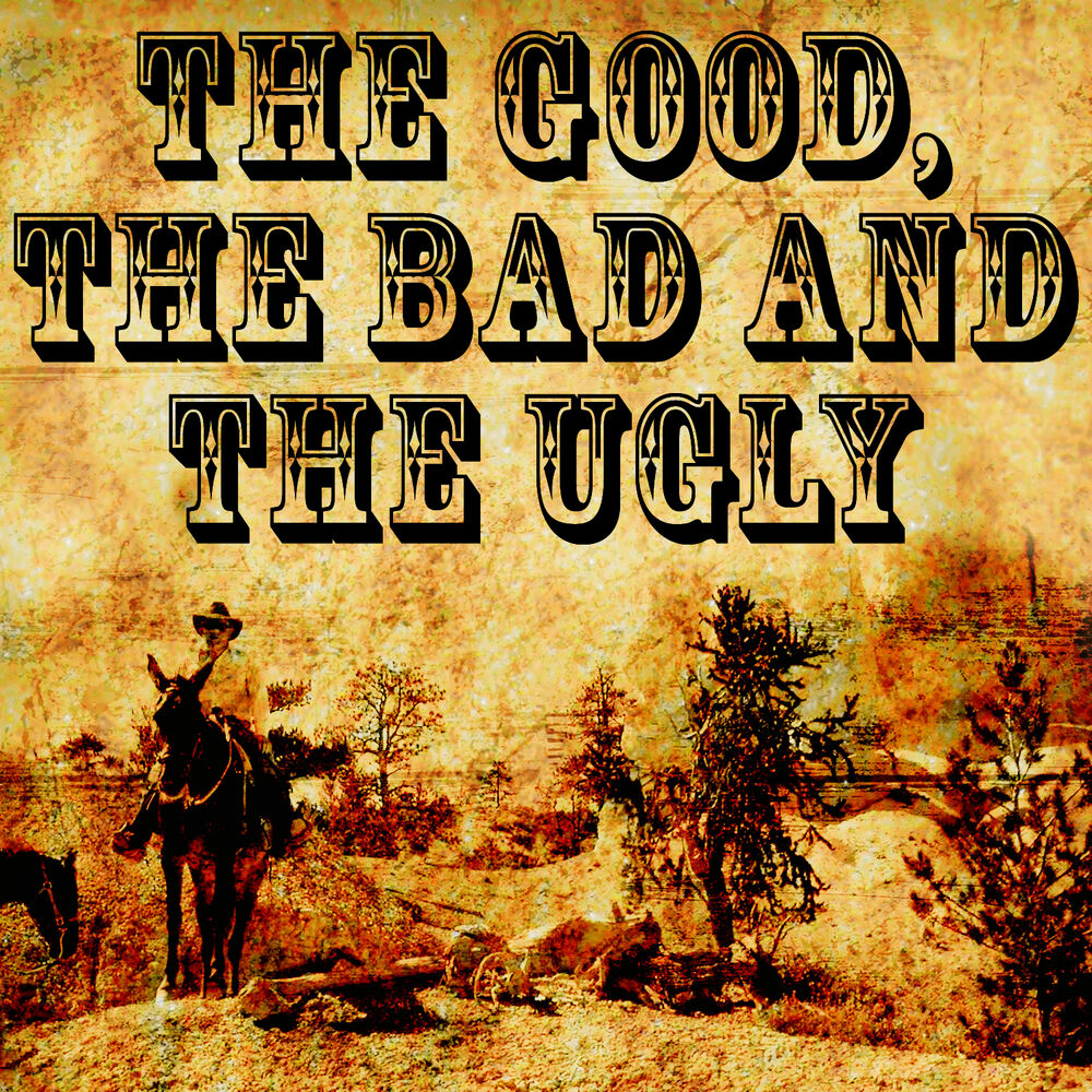 Good the best bad worse. The good, the Bad and the ugly - Pandana. Ennio Morricone the good the Bad and the ugly. The good the Bad the ugly LP. Pan Dana - the good, the Bad, the ugly.