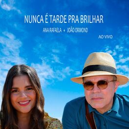Album cover of Nunca É Tarde pra Brilhar (Ao Vivo)