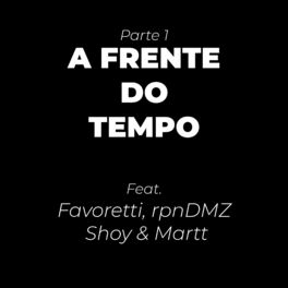 Album cover of A Frente do Tempo, Pt. 1