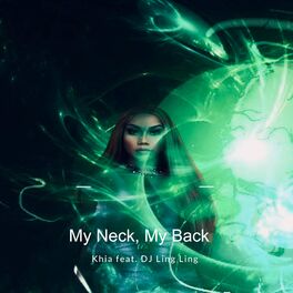 Album cover of My neck, My back (feat. Khia) [Radio Edit]