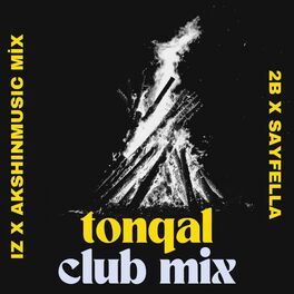 Album picture of TONQAL (feat. Sayfella) [İZ & AKSHINMUSIC Remix]