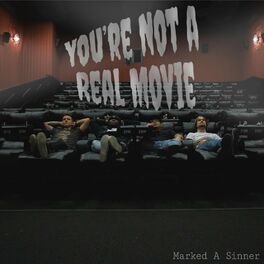 Album cover of You're Not A Real Movie