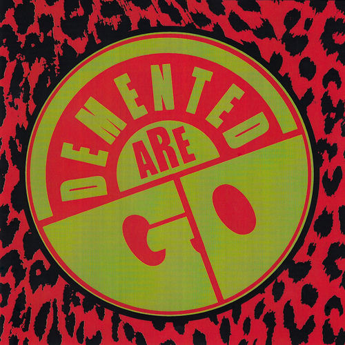 Demented Are Go - Original Albums Boxset: lyrics and songs | Deezer