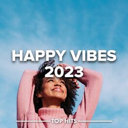 Album cover of Happy Vibes 2023
