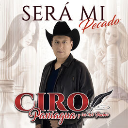 Ciro Paniagua albums songs playlists Listen on Deezer