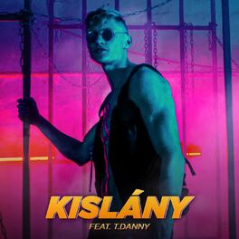 Album cover of Kislány (feat. T. Danny)