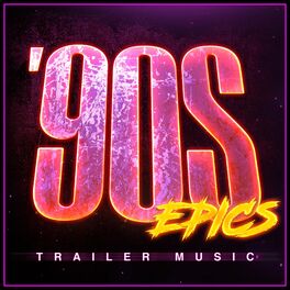 Album cover of 90s Epics - Trailer Music