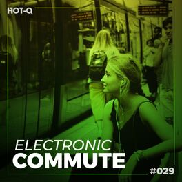 Album cover of Electronic Commute 029