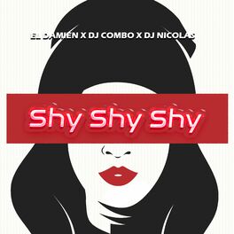 Album cover of Shy Shy Shy