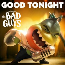 Album cover of Good Tonight (from The Bad Guys)