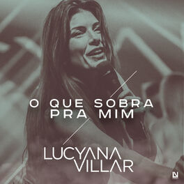 Album cover of O Que Sobra Pra Mim