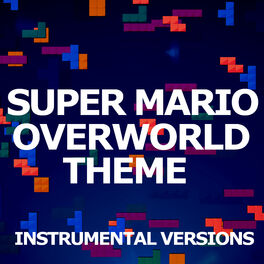 Album cover of Super Mario (Overworld Theme)