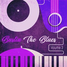Album cover of Bustin the Blues, Vol. 3