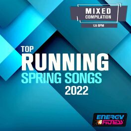 Album cover of Top Running Spring Songs 2022 128 Bpm