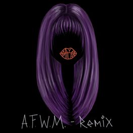 Album cover of A.F.W.M. (Edm Remix)