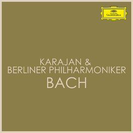 Album cover of Karajan & Berliner Philharmoniker - Bach