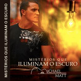 Album cover of Mistérios Que Iluminam o Escuro