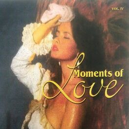 Album cover of Moments of Love, Vol. 4