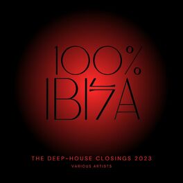 Album cover of 100% Ibiza (The Deep-House Closings 2023)